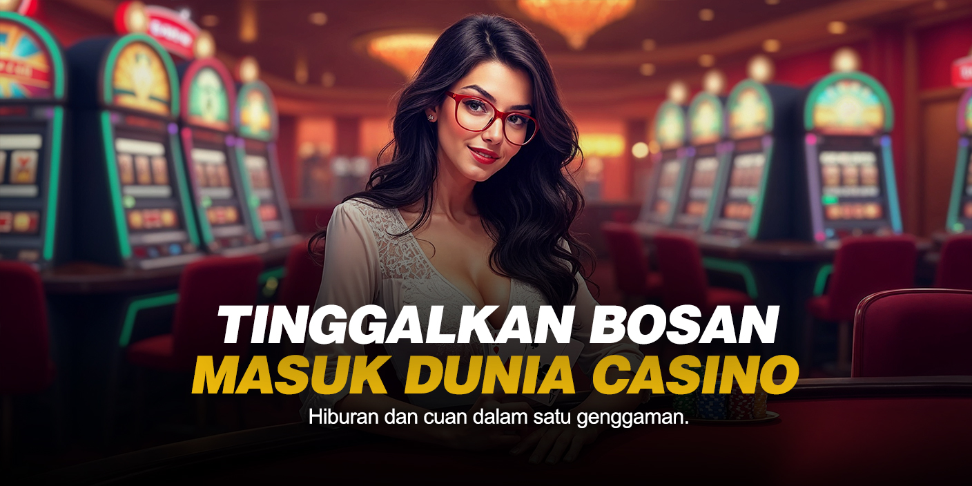 Mengenal Dunia Casino: Sejarah, Jenis, dan Tips Bermain